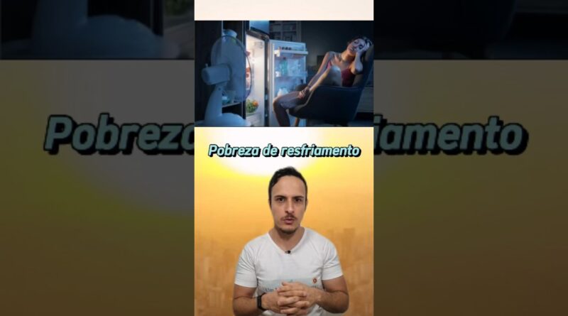 Você já ouviu falar em pobreza de resfriamento? Ela acontece quando pessoas não conseguem manter suas casas em temperaturas seguras durante o calor extremo. Não é só desconforto: é risco real à saúde.