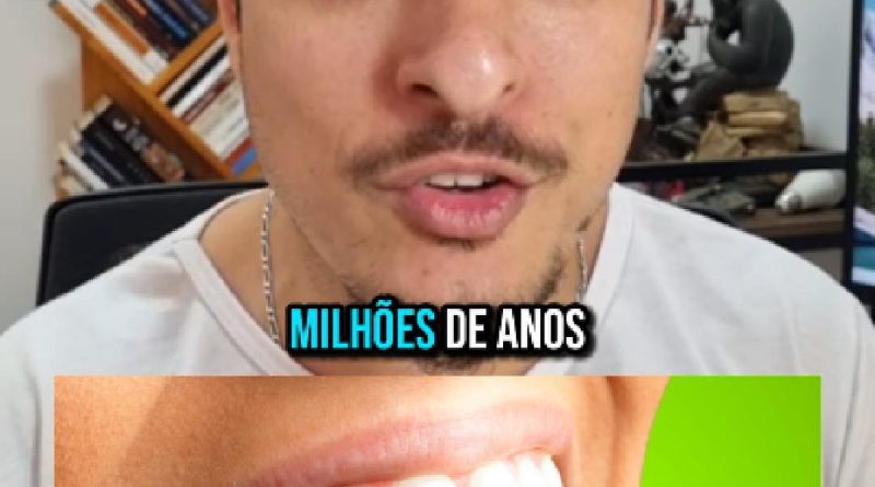 SEU SORRISO ESCONDE MILHÕES DE ANOS DE HISTÓRIA