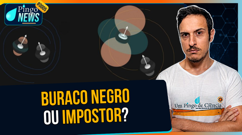 O que as ondas gravitacionais revelam sobre um "impostor" de buraco negro? | #PingoNews 0005